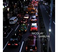 Shibuya, Nicolay - City Lights Volume 2
