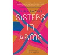 Shida Bazyar Sisters in Arms (Tascabile)