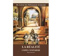 Shiekh Sultan Al Qasimi La Realite (Tascabile)