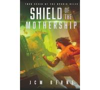Shield of The Mothership: Turn Seven of The Hybrid Helix