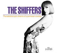 Shiffers,the - The Kaledoscopic Dreams of...