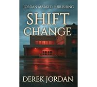 Shift Change
