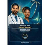 Shift Change Brain Breaks: 90 Days of Word Searches for Healthcare Professionals