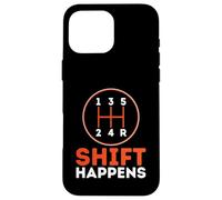Shift Happens - Divertenti appassionati di auto umoristiche Custodia per iPhone 16 Pro Max