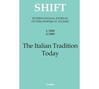 Shift. International journal of philosophical studies. Ediz. italiana e in...