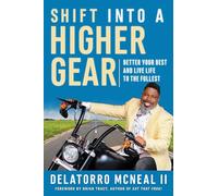 Delatorro McNeal Shift into a Higher Gear (Tascabile)