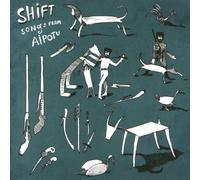 Shift - Songs From Aipotu
