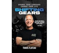 Shifting Gears: Change Your Language. Change Your Life.