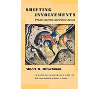 Albert O. Hirschman Shifting Involvements (Tascabile)