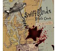 Shifting Sands - SHIFTING SANDS - BEACH COMA