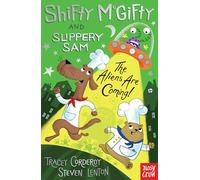 Shifty McGifty and Slippery Sam: The Aliens Are Coming! (Shifty McGifty and Slippery Sam Fiction)