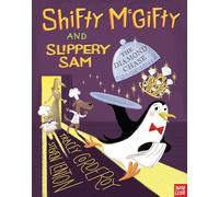 Shifty McGifty and Slippery Sam: The Diamond Chase – Nosy Crow