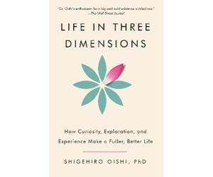 Shigehiro Oishi Life in Three Dimensions (Tascabile)