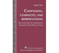 Shigeko Mato Cooptation, Complicity, and Representation (Copertina rigida)