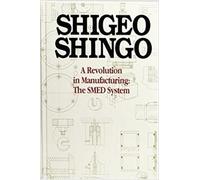Shigeo Shingo Andrew P. Dillon A Revolution in Manufacturing (Copertina rigida)