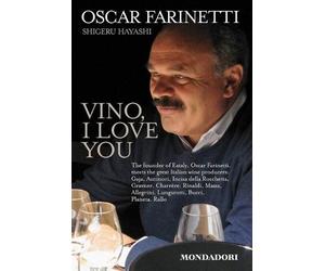 Shigeru Hayashi Oscar Farinetti Vino, I Love You (Copertina rigida)