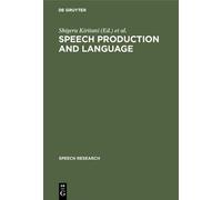 Shigeru Kiritani Speech Production and Language (Copertina rigida)