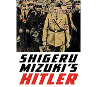 Shigeru Mizuki’s Hitler