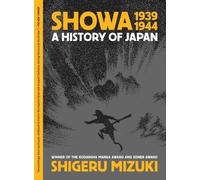 Shigeru Mizuki – Showa 1939-1944 – Tascabile (Drawn & Quarterly)