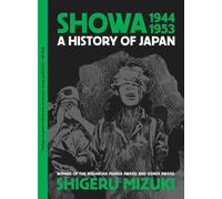 Shigeru Mizuki – Showa 1944-1953 – Una storia del Giappone – Tascabile