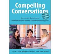 Shiggy Ichinomiya Brent Warner Compelling Conversations - Japan (Tascabile)
