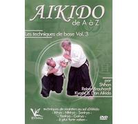 Shihan Reiner Brauhardt Kyoshi - Aikido de A a Z Les techniques Vol. 3