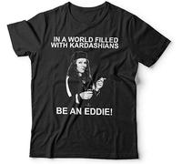 SHIKAIQI Men's Short Sleeve in A World Filled Kardashians Be An Eddie T Shirt Unisex - Ab Fab, Patsy Shirt Top Black 3XL
