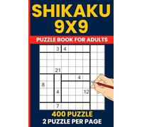 Shikaku Puzzle Book 9x9 - 400 Area Logic Challenges: Divide by Squares | 9x9 Japanese Number Area Puzzles | Brain Training
