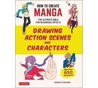 Shikata Shiyomi How to Create Manga: Drawing Action Scenes and Chara (Tascabile)
