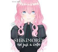 Keigo Maki Shikimori's Not Just a Cutie 19 (Tascabile)