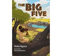 Shiko Nguru The Big Five (Tascabile) Big Cat for Little Wandle Fluency