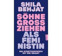 Shila Behjat Söhne großziehen als Feministin: Ein Streitgespräch mit (Tascabile)