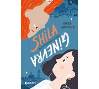 Shila/Ginevra. Una storia nella storia