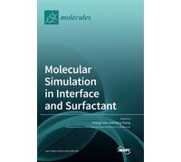 Shiling Yuan Heng Molecular Simulation in Interface and Surf (Copertina rigida)