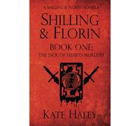Shilling & Florin Book One: The Jack of Hearts Murders: A Shilling & Florin Mystery