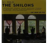 Shilohs - So Wild