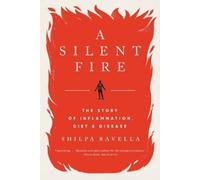 Shilpa Ravella A Silent Fire (Tascabile)