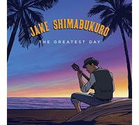 Shimabukuro Jake - The Greatest Day
