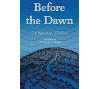 Shimazaki Toson Before the Dawn (Tascabile)