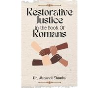 Shimba Restorative Justice in the Book of Romans (Tascabile)