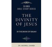 Shimba The Divinity of Jesus in the Book of Isaiah (Tascabile)