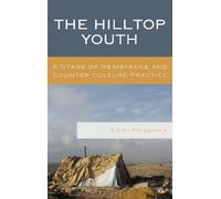 Shimi Friedman The Hilltop Youth (Copertina rigida)
