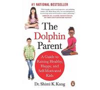 Shimi K. Kang The Dolphin Parent (Tascabile)