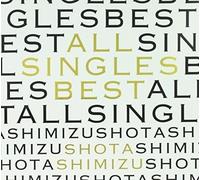 Shimizu, Shota - All Singles Best: Deluxe