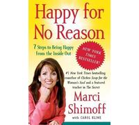 Shimoff Happy for No Reason: 7 Steps to Being Happy from the Inside (Tascabile)