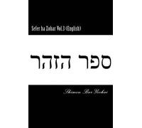 Shimon Bar Yochai Sefer ha Zohar Vol.3 (English) (Tascabile)