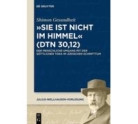 Shimon Gesundheit "Sie ist nicht im Himmel" (Dtn 30,12) (Tascabile)