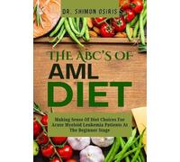 Shimon Osiris THE ABC's OF AML DIET (Tascabile)