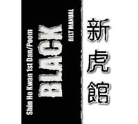 Shin Ho Kwan: 1st Dan/Poom Manual by Sean Pearson (2016-05-29)