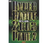 Shin-Nichi Hyper Battle 2003 2